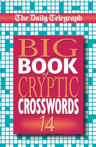 "Daily Telegraph" Big Book of Cryptic Crosswords