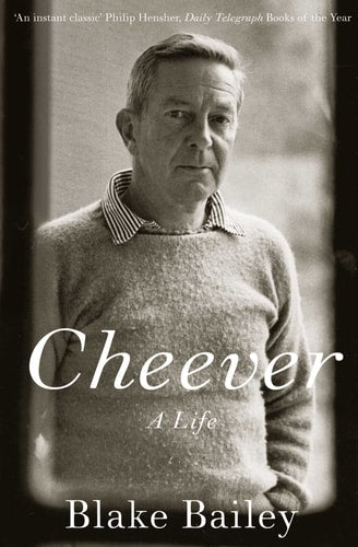 Cheever A Life. Blake Bailey