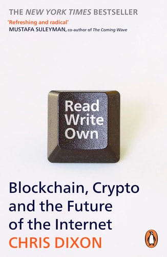 Read Write Own Building the Next Era of the Internet