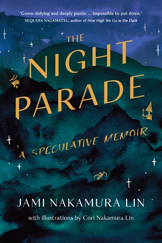 The Night Parade A Speculative Memoir-1