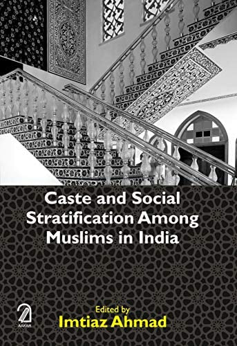 Caste and social stratification among Muslims in India