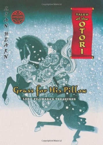 Grass for His Pillow Lord Fujiwara's Treasures. Episode 3