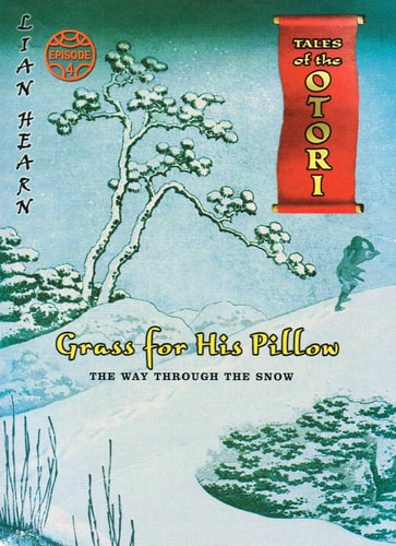 Grass for His Pillow The Way Through the Snow. episode 4