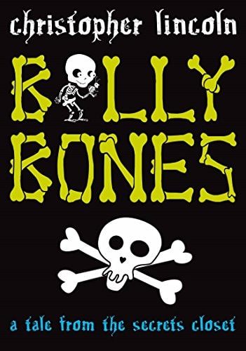 Billy Bones A Tale from the Secrets Closet