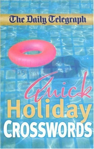 The Daily Telegraph Quick Holiday Crosswords