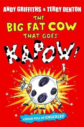 The Big Fat Cow that Goes Kapow!