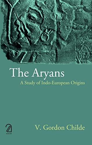 The Aryans A Study of Indo-European Origins