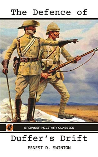 The Defence of Duffer's Drift (Browser Military Classics)