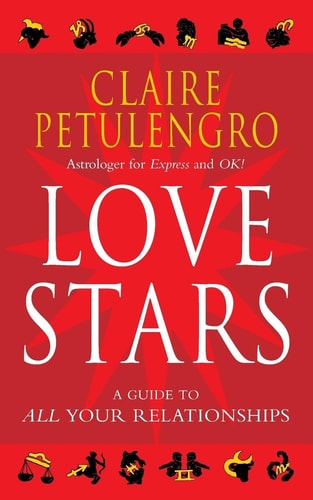 Love Stars A Guide to All Your Relationships