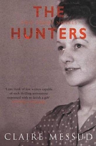 The Hunters Two Short Novels