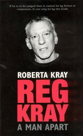 Reg Kray A Man Apart