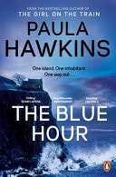 The Blue Hour A Novel