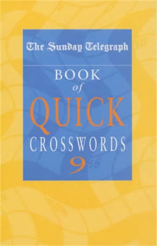 The Sunday Telegraph Book of Quick Crosswords