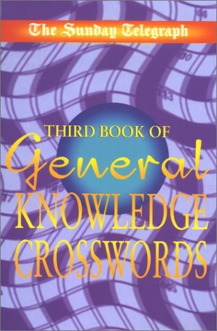 The Sunday Telegraph Third Book of General Knowledge Crosswords