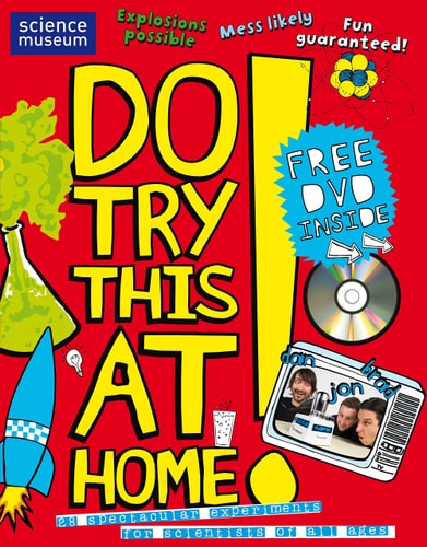 Do Try This at Home!