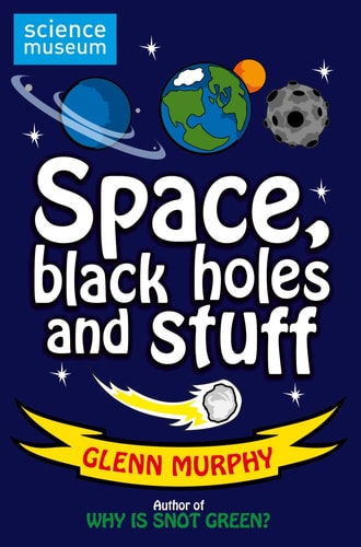 Sorted! Space, Black Holes and Stuff