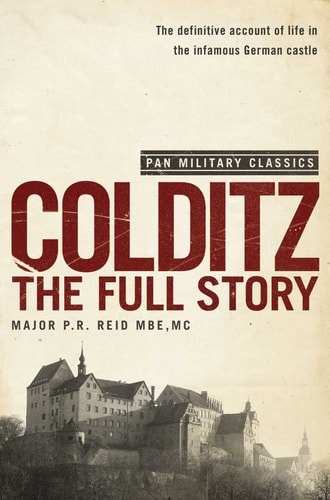 Colditz The Full Story