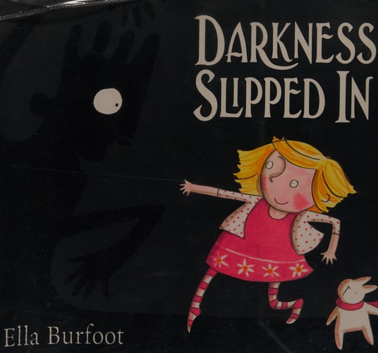 Darkness Slipped in