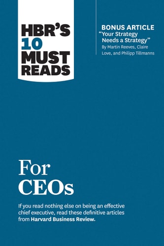 HBR's 10 Must Reads for CEOs-1