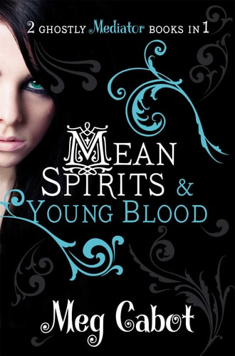 Mean Spirits and Young Blood