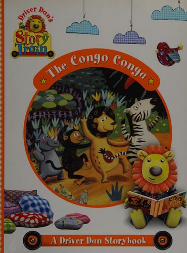 Driver Dan's Story Train: the Congo Conga
