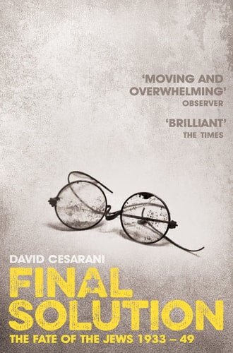 Final Solution The Fate of the Jews 1933-49