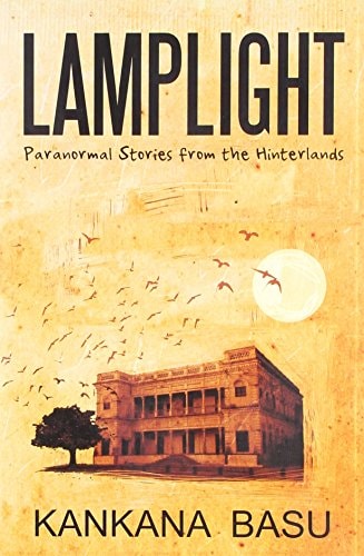 Lamplight Paranormal Stories from the Hinterlands