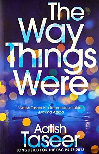 The Way Things were [Paperback] AATISH TASEER