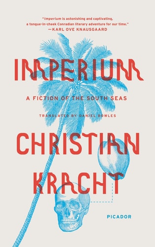 Imperium A Fiction of the South Seas
