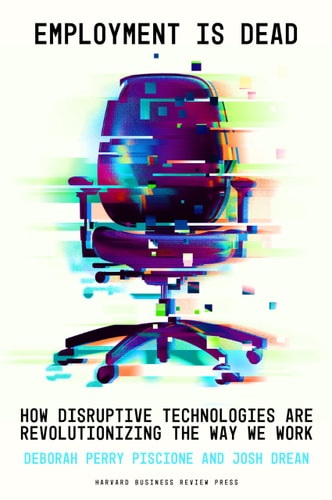 Employment Is Dead How Disruptive Technologies Are Revolutionizing the Way We Work-1