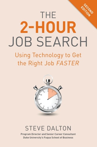 The 2-Hour Job Search, Second Edition Using Technology to Get the Right Job Faster-zoom-1