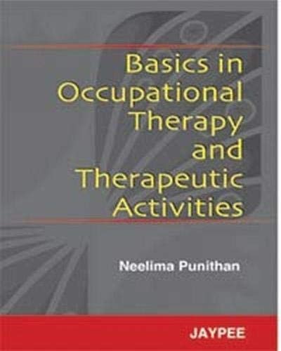 Basics in Occupational Therapy and Therapeutic Activities