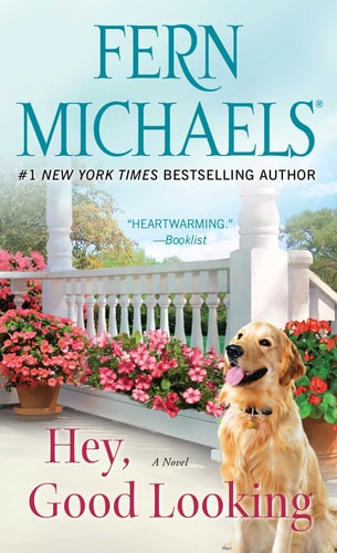 Hey, Good Looking A Novel
