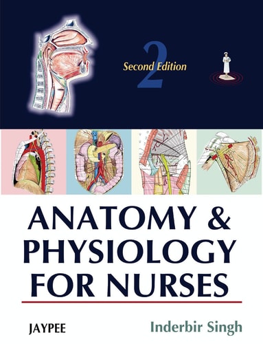 Anatomy and Physiology for Nurses