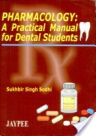 Pharmacology A Practical Manual of Dental Student