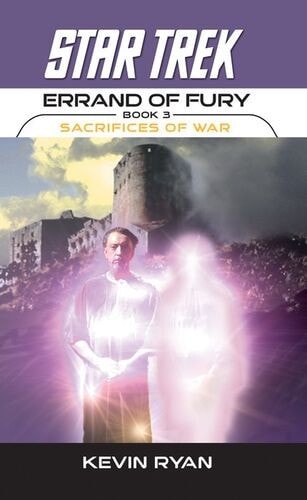 Star Trek: The Original Series: Errand of Fury #3: Sacrifices of War