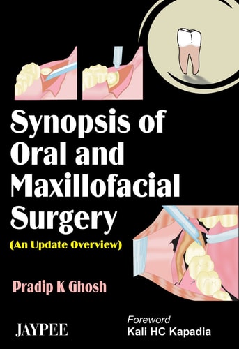Synopsis of Oral and Maxillofacial Surgery An Update Overview