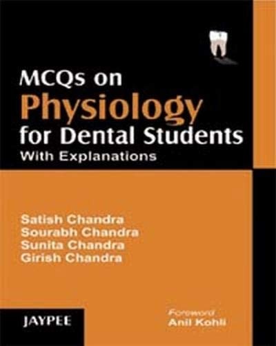 MCQs on Physiology for Dental Students with Explanations : 2007