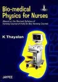Bio-medical Physics for Nurses