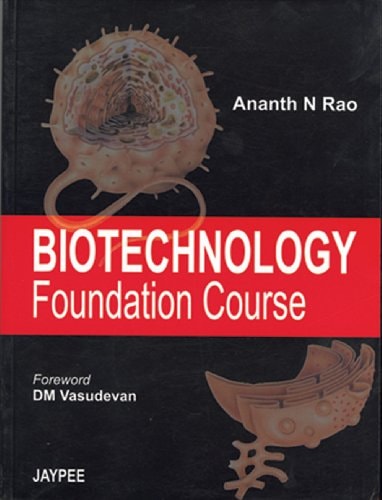 Biotechnology Foundation Course