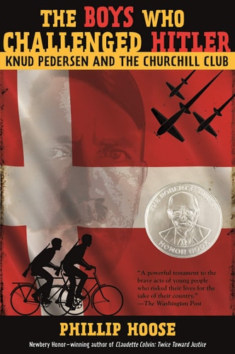The Boys Who Challenged Hitler Knud Pedersen and the Churchill Club