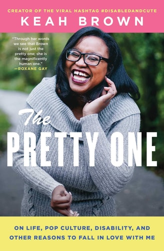 The Pretty One On Life, Pop Culture, Disability, and Other Reasons to Fall in Love with Me