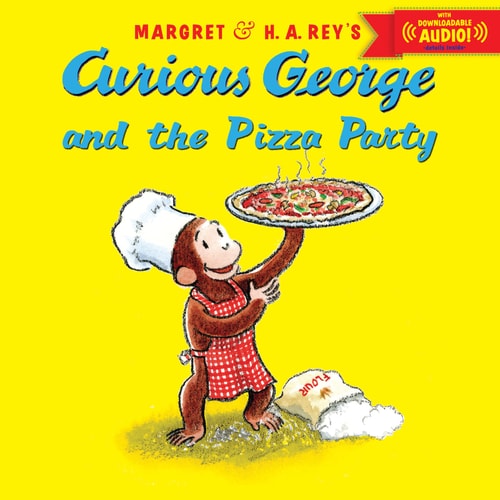 Curious George and the Pizza Party with Downloadable Audio