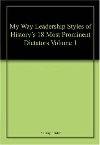My Way! Leadership Styles of History's 18 Most Prominent Dictators-zoom-