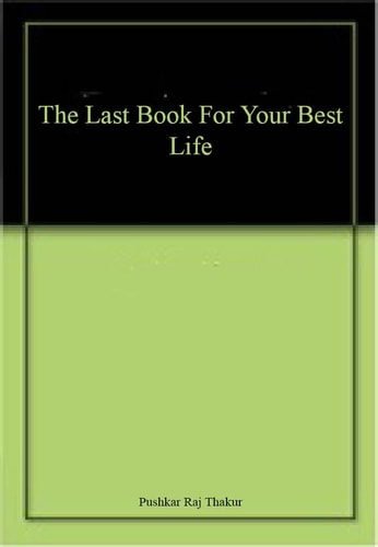 The last book for your best life