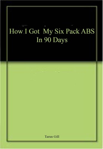 How I Got My Six Pack ABS in 90 days-zoom-1