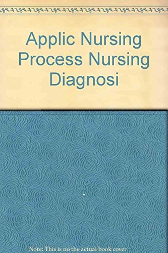 Applic Nursing Process Nursing Diagnosis