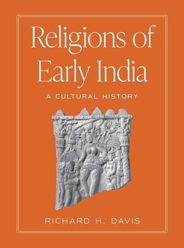 Religions of Early India A Cultural History