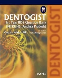 Dentogist 1st Year BDS Question Bank (NTRUHS, Andhra Pradesh)