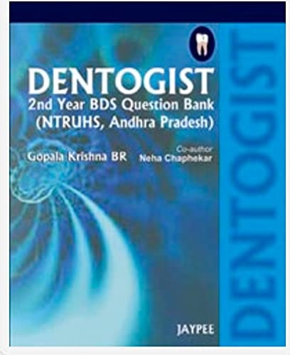 Dentogist 2nd Year BDS Question Bank (NTRUHS, Andhra Padesh)